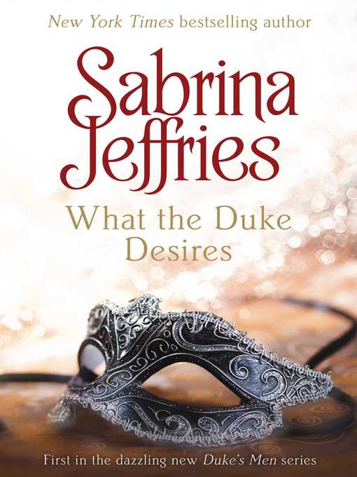 Title details for What the Duke Desires by Sabrina Jeffries - Wait list